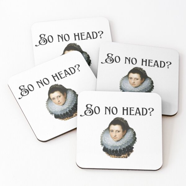 Item preview, Anne Boleyn So No Head Meme designed and sold by LILAC-INFANT.
