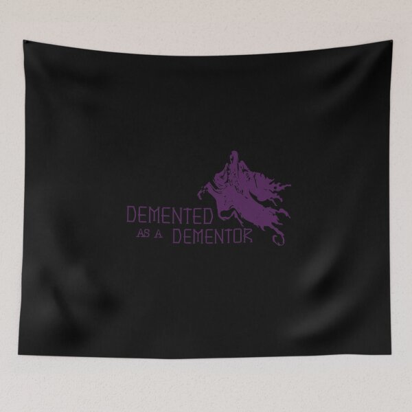 Item preview, Demented as a Dementor designed and sold by Bearback Gear.