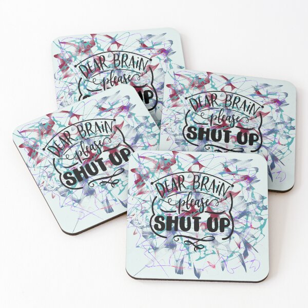 Item preview, Dear Brain Please Shut Up - Multi Color designed and sold by BrightC.
