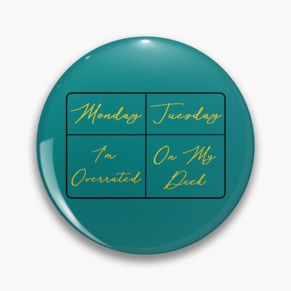 Item preview, Monday overrated Tuesday on my d*ck teal designed and sold by ssstarrr.