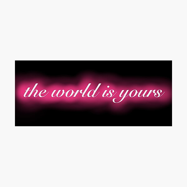 Item preview, the world is yours neon sign designed and sold by katelynroseart1.