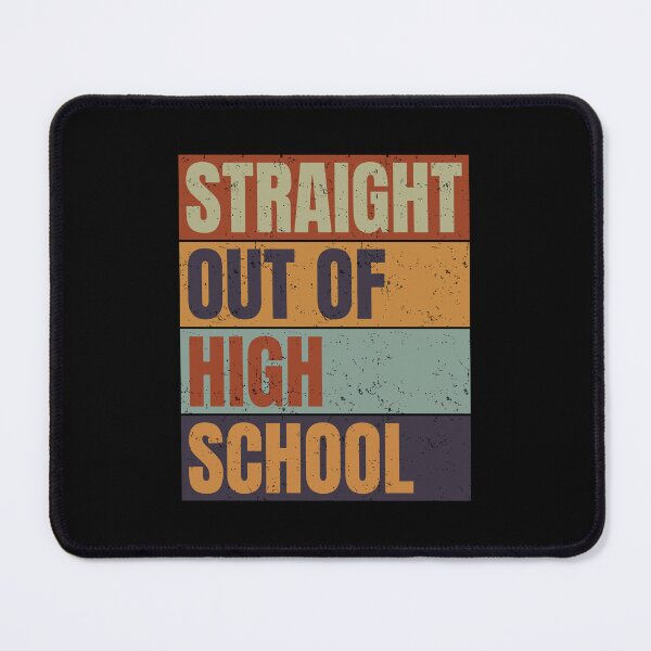 Item preview, Straight Out Of High School Funny Graduation Class Students designed and sold by GravitiTees.