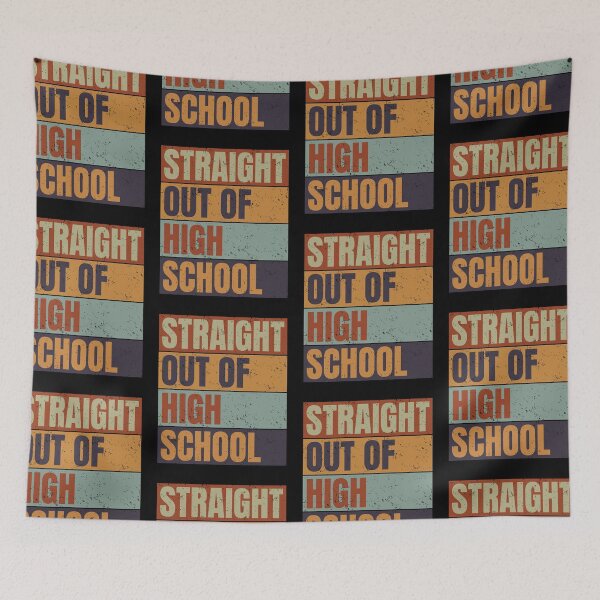 Item preview, Straight Out Of High School Funny Graduation Class Students designed and sold by GravitiTees.