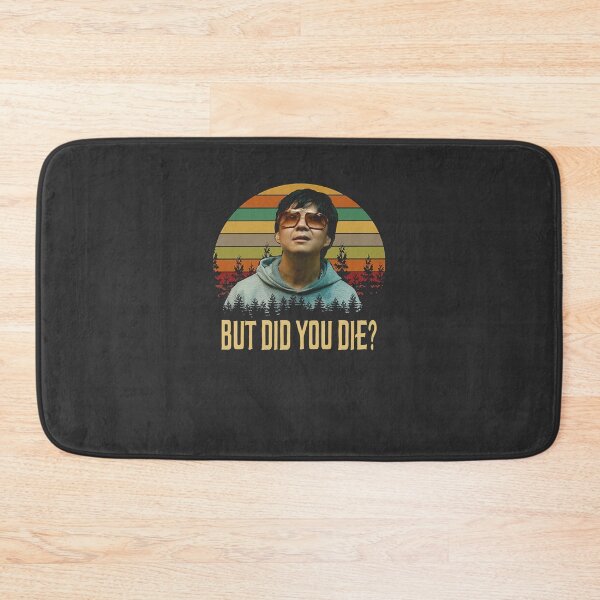 Item preview, But Did You Die Shirts, Mr. Chow The Hangover Shirt, Movie Poster Gifts, Custom Shirt, Vintage Retro Movie T Shirt designed and sold by sha12q0alic.
