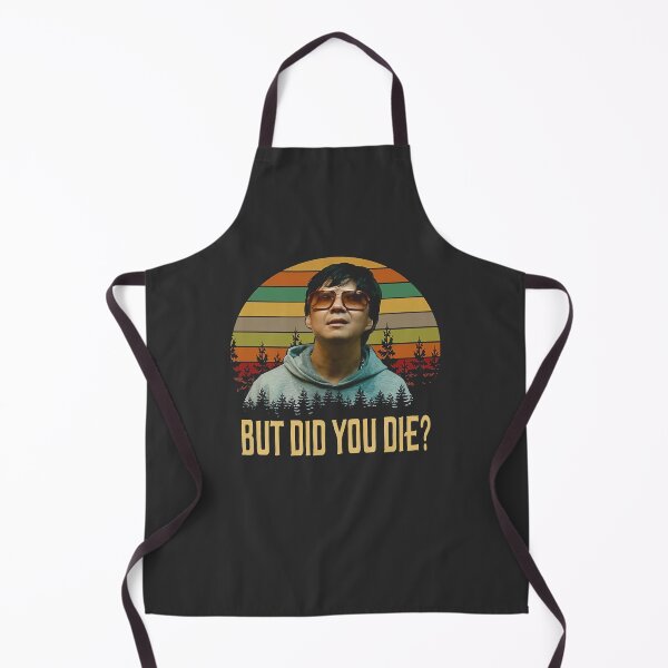 Item preview, But Did You Die Shirts, Mr. Chow The Hangover Shirt, Movie Poster Gifts, Custom Shirt, Vintage Retro Movie T Shirt designed and sold by sha12q0alic.