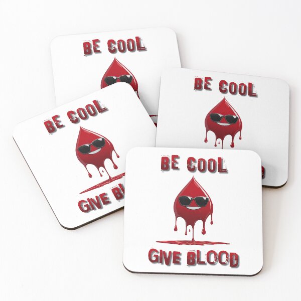 Item preview, Be Cool Give Blood | Blood Donor designed and sold by ngibson86.