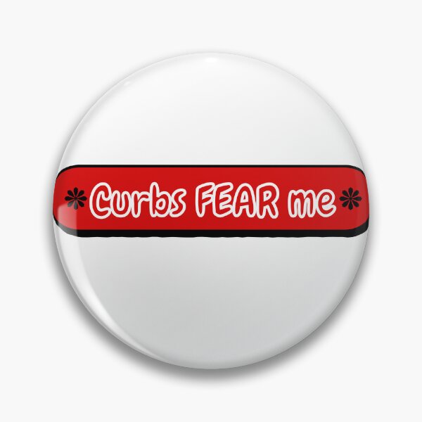 Item preview, Curbs Fear Me Funny designed and sold by Shenuka93.