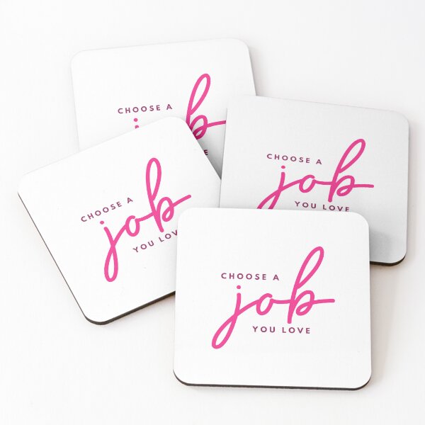 Item preview, Choose A Job You Love designed and sold by newmariaph.
