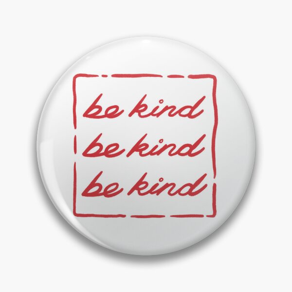 Item preview, be kind designed and sold by ht.