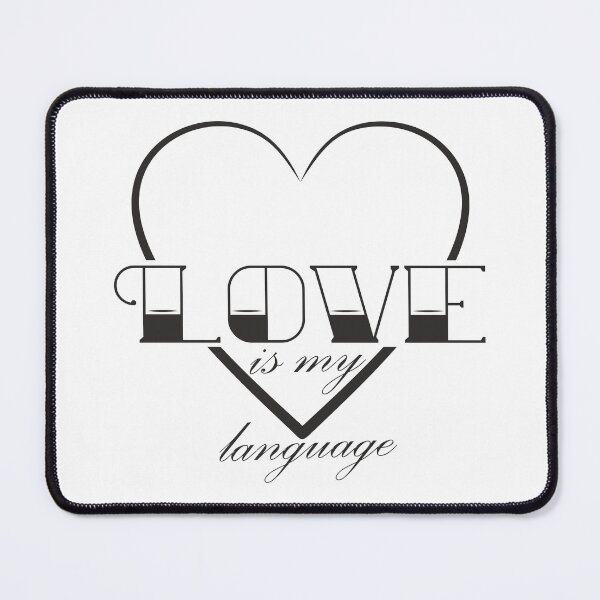 Item preview, Love is my language designed and sold by Aceofspace3000.