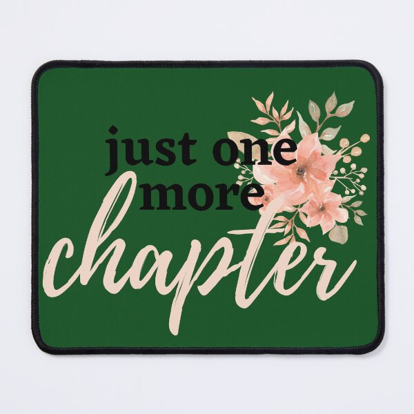 Item preview, Just one more chapter designed and sold by SCcreative14.