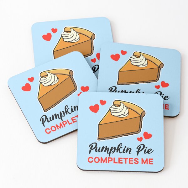 Item preview, Pumpkin Pie completes me designed and sold by jonmlam.