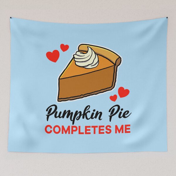 Item preview, Pumpkin Pie completes me designed and sold by jonmlam.
