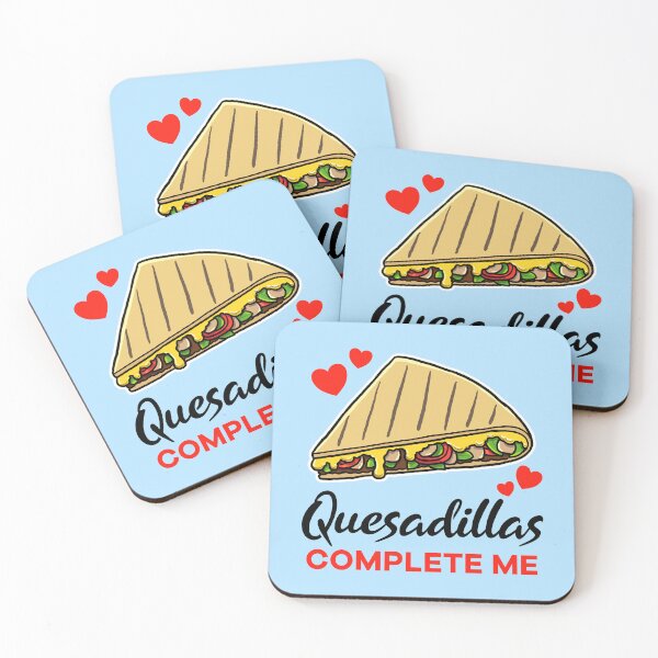 Item preview, Quesadillas complete me designed and sold by jonmlam.