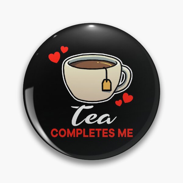 Item preview, Tea completes me drink designed and sold by jonmlam.