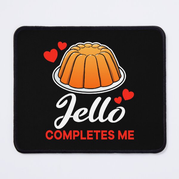 Item preview, Orange Jello completes me dessert designed and sold by jonmlam.