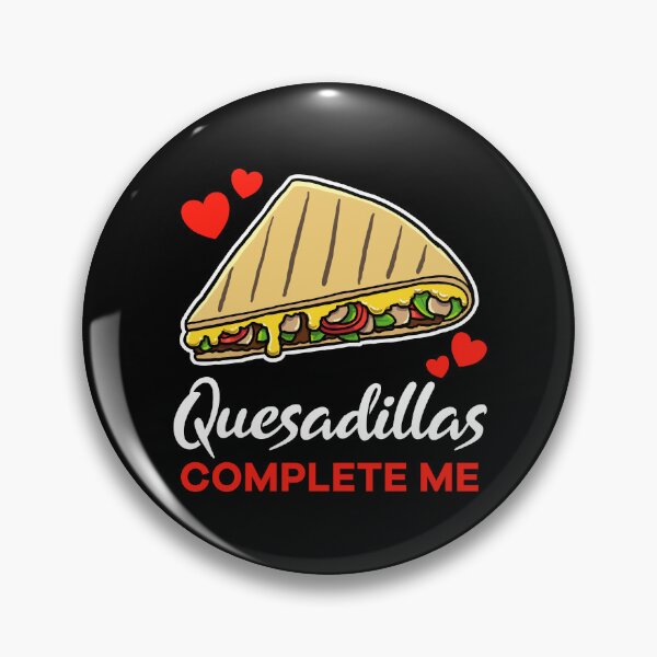 Item preview, Quesadillas complete me food designed and sold by jonmlam.