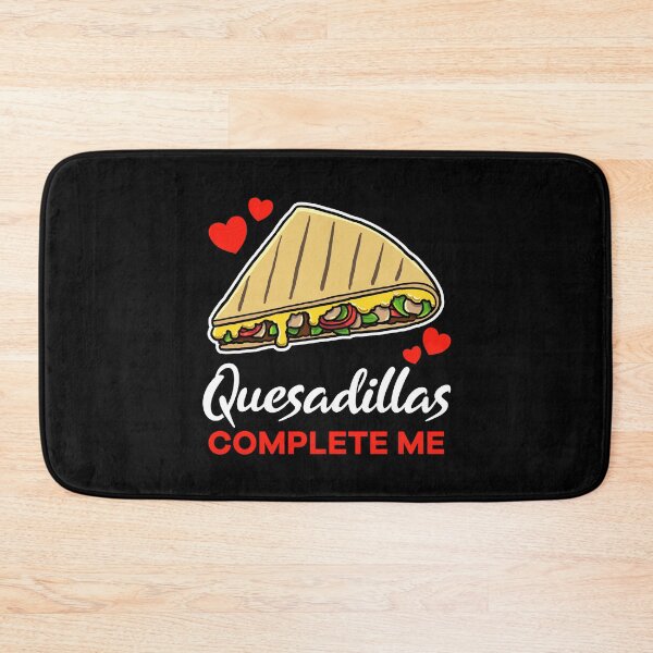 Item preview, Quesadillas complete me food designed and sold by jonmlam.