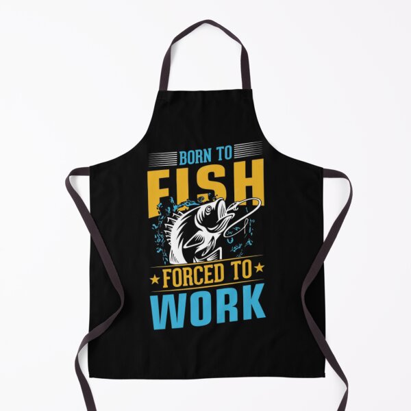 Item preview, Born To Go Fishing Forced To Go To School designed and sold by LeTakens.