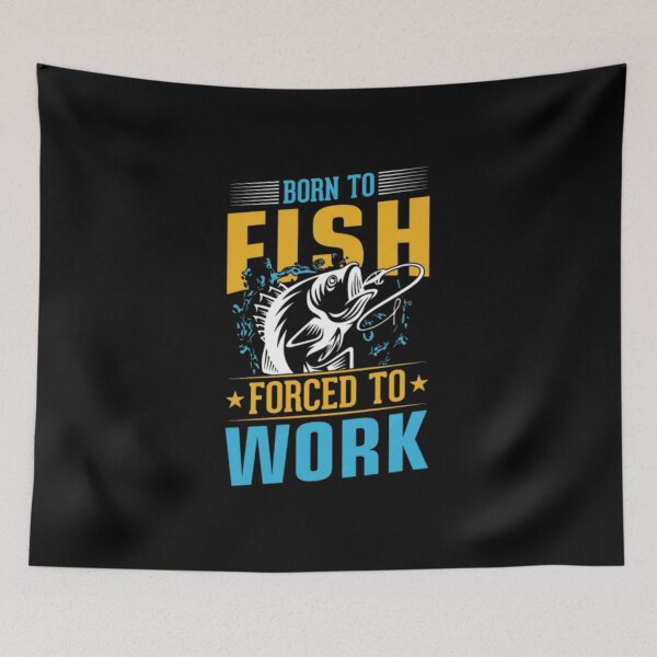 Item preview, Born To Go Fishing Forced To Go To School designed and sold by LeTakens.