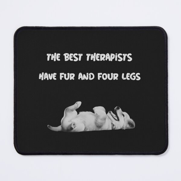 Item preview, The Best Therapists Have Four Legs (monochrome) designed and sold by kookycomet.