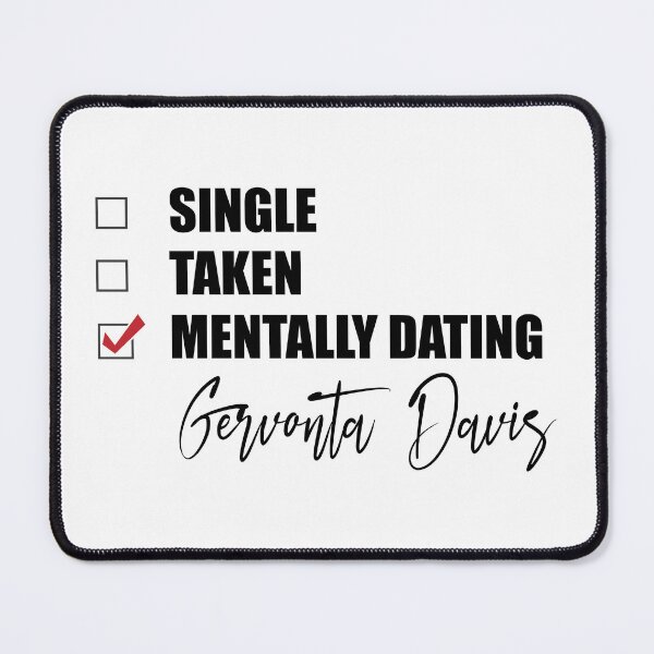 Item preview, Mentally Dating Gervonta Davis designed and sold by Bend-The-Trendd.