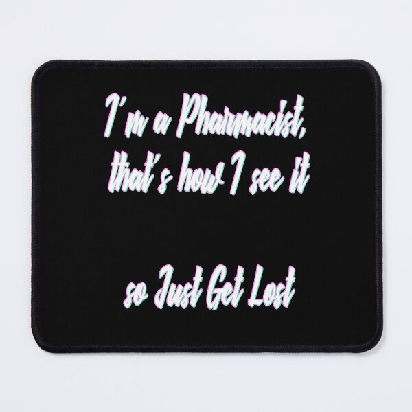 Item preview, Pharmacist's Reality Check designed and sold by Sleeygoy.