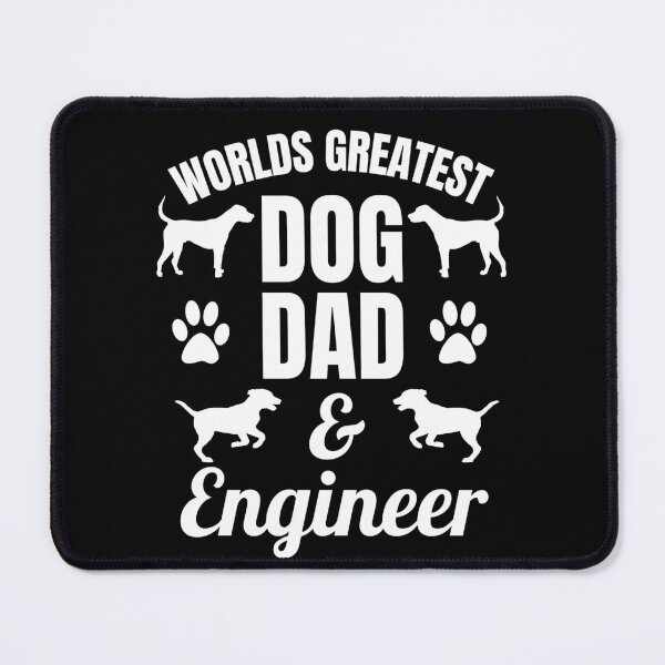 Item preview, Worlds Greatest Dog Dad And Engineer | Featuring An Alternative Design On Selected Products designed and sold by McThingummy.