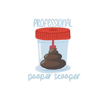 Artwork thumbnail, Professional Pooper Scooper by shanportraits