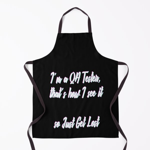 Item preview, Get Lost, I'm the QA Tester designed and sold by Sleeygoy.