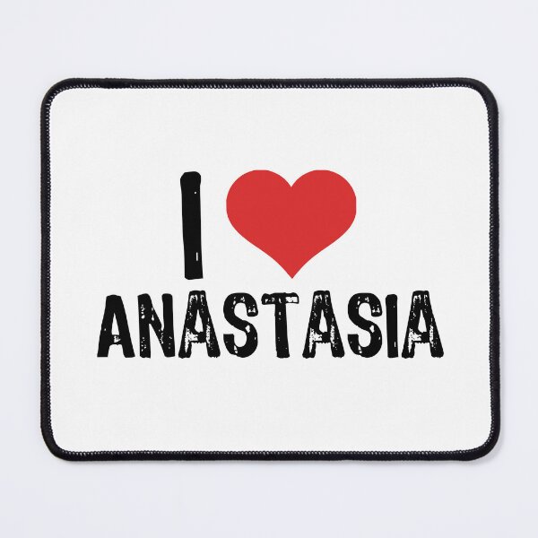 Item preview, I Love Anastasia designed and sold by The "I Love Everything" Shop.