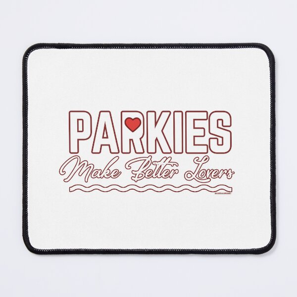 Item preview, Parkies Make Better Lovers designed and sold by Steve Parknsons.