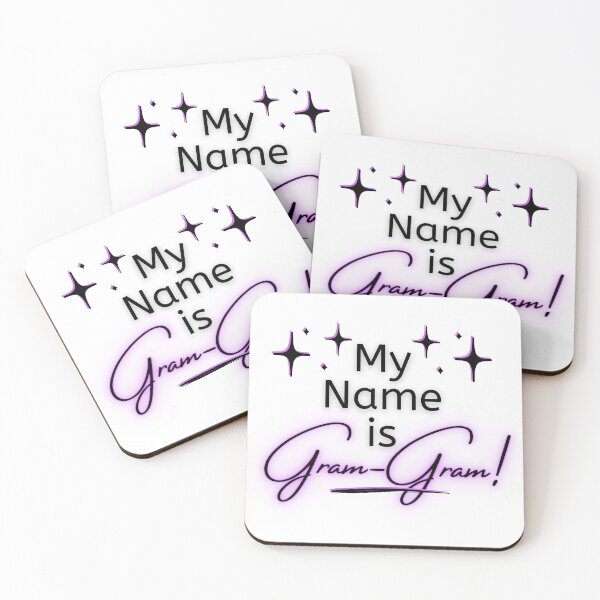 Item preview, My name is Gram-Gram designed and sold by micasata.