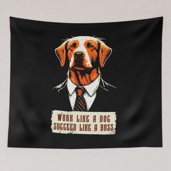 Item preview, Wise Business Dog Print Art: Work Like a Dog, Succeed Like a Boss designed and sold by GiveMeMood.