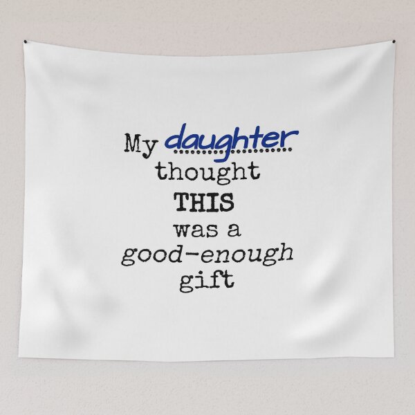 Item preview, My daughter thought this was a good enough gift designed and sold by Jeeb-Arts.