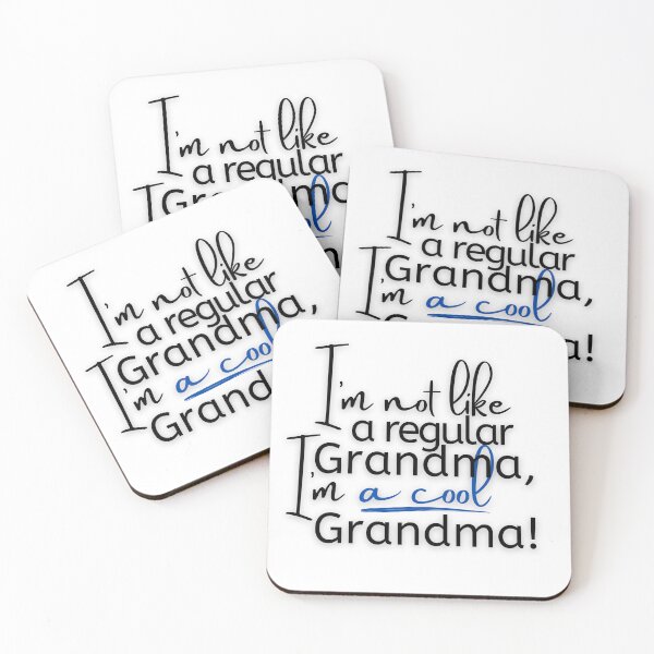 Item preview, Fun Grandma Quote, "I'm not like a regular grandma, Im a cool grandma" designed and sold by micasata.