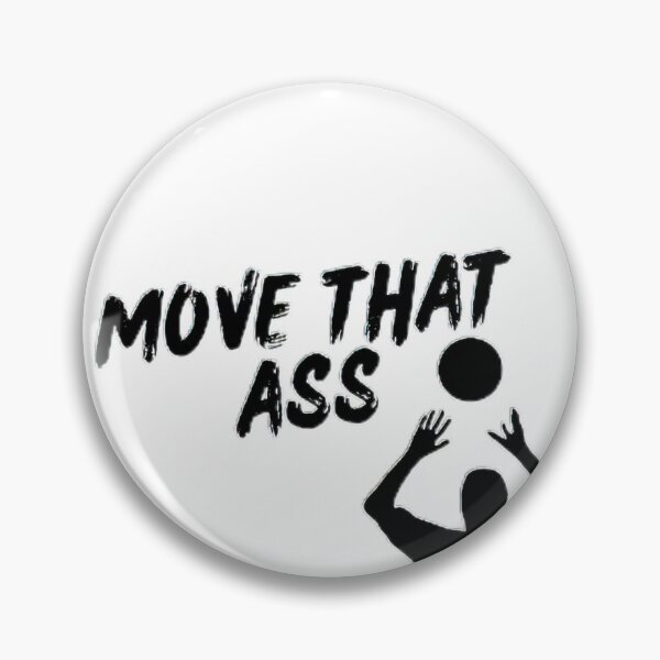 Item preview, Move that ass  designed and sold by SpiceupStudios.