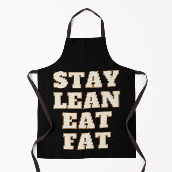 Item preview, Stay Lean Eat Fat designed and sold by TheSeasonalYard.