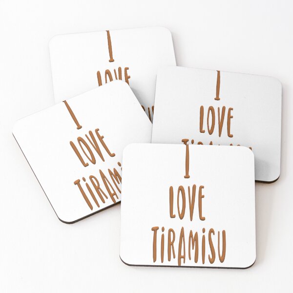 Item preview, I Love Tiramisu designed and sold by jkrphoto.