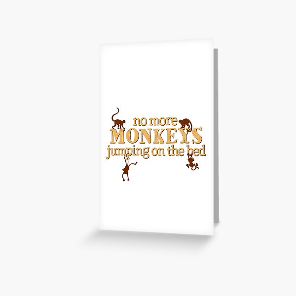 Item preview, No More Monkeys Jumping On The Bed designed and sold by Jenn Graham.