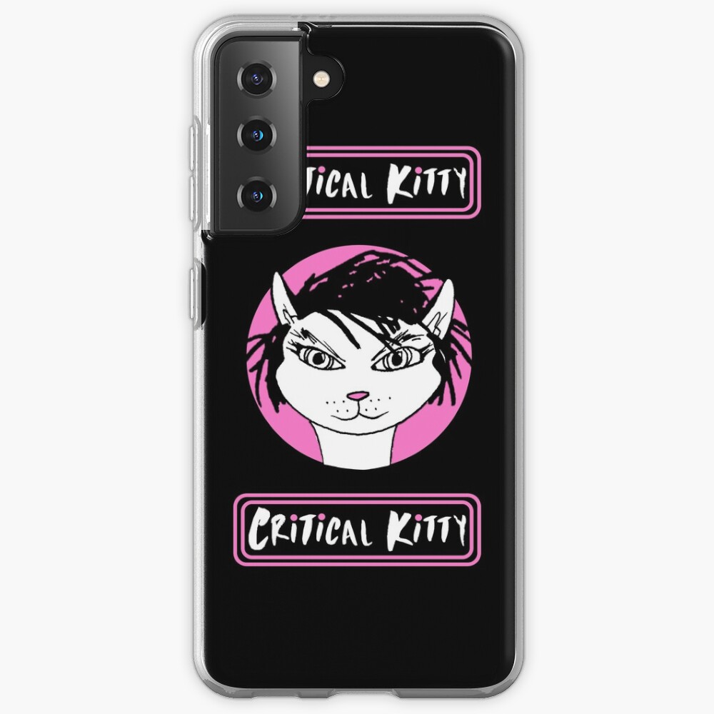 Critical Kitty Phone Case Samsung Galaxy Phone Case