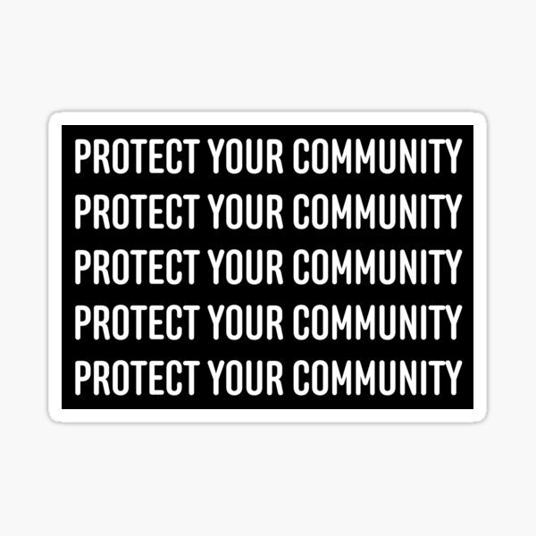 Item preview, Protect Your Community designed and sold by actagainstcovid.