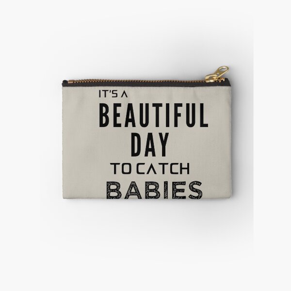 Item preview, Its a Beautiful Day to Catch Babies designed and sold by quirkyq.