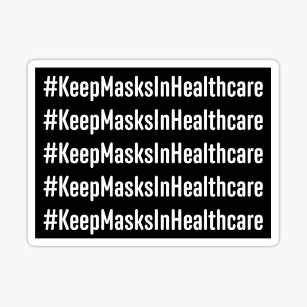 Keep Masks in Healthcare (stickers/magnet) Sticker