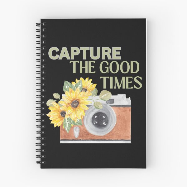 Item preview, Capture the good times, camera with flowers, camera quote designed and sold by JDreaming.