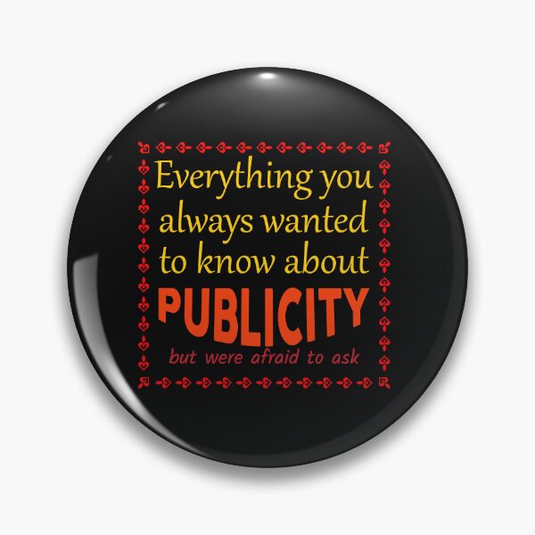 Item preview, Everything you always wanted to know about publicity T-Shirt designed and sold by PODgraphics.