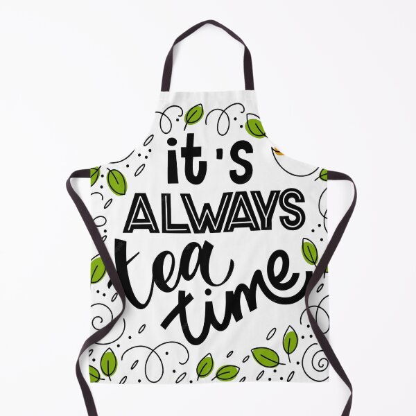Item preview, It's always tea time designed and sold by Creative19500.