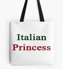 Italian Princess Tote Bag