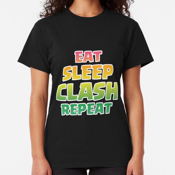 eat sleep clash shirt