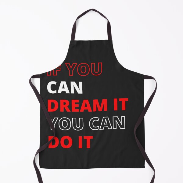 Item preview, If you can dream it you can do it designed and sold by Shenuka93.